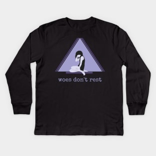 Woes Don't Rest Kids Long Sleeve T-Shirt